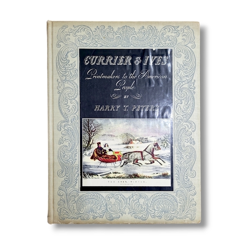 Currier & Ives 1942 1st Ed Book – Printmakers to the American People